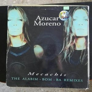 Disco Vinilo Azucar Moreno Mecachis The Alabim - Bom - Ba Remixes