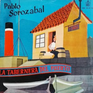 Disco Vinilo Pablo Sorozabal La Tabernera del Puerto. Producto Segunda Mano