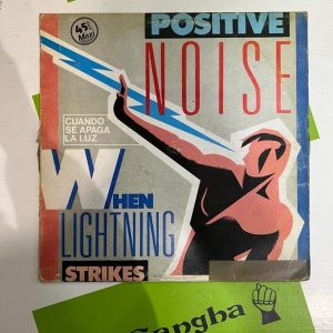 Disco Vinilo POSITIVE NOISE - WHEN LIGHTNING STRIKES.